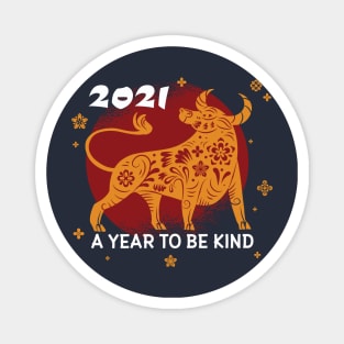 2021 Year To Be Kind Magnet